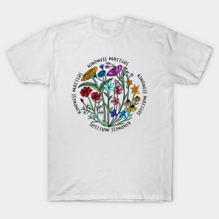 kindness matters T-Shirt